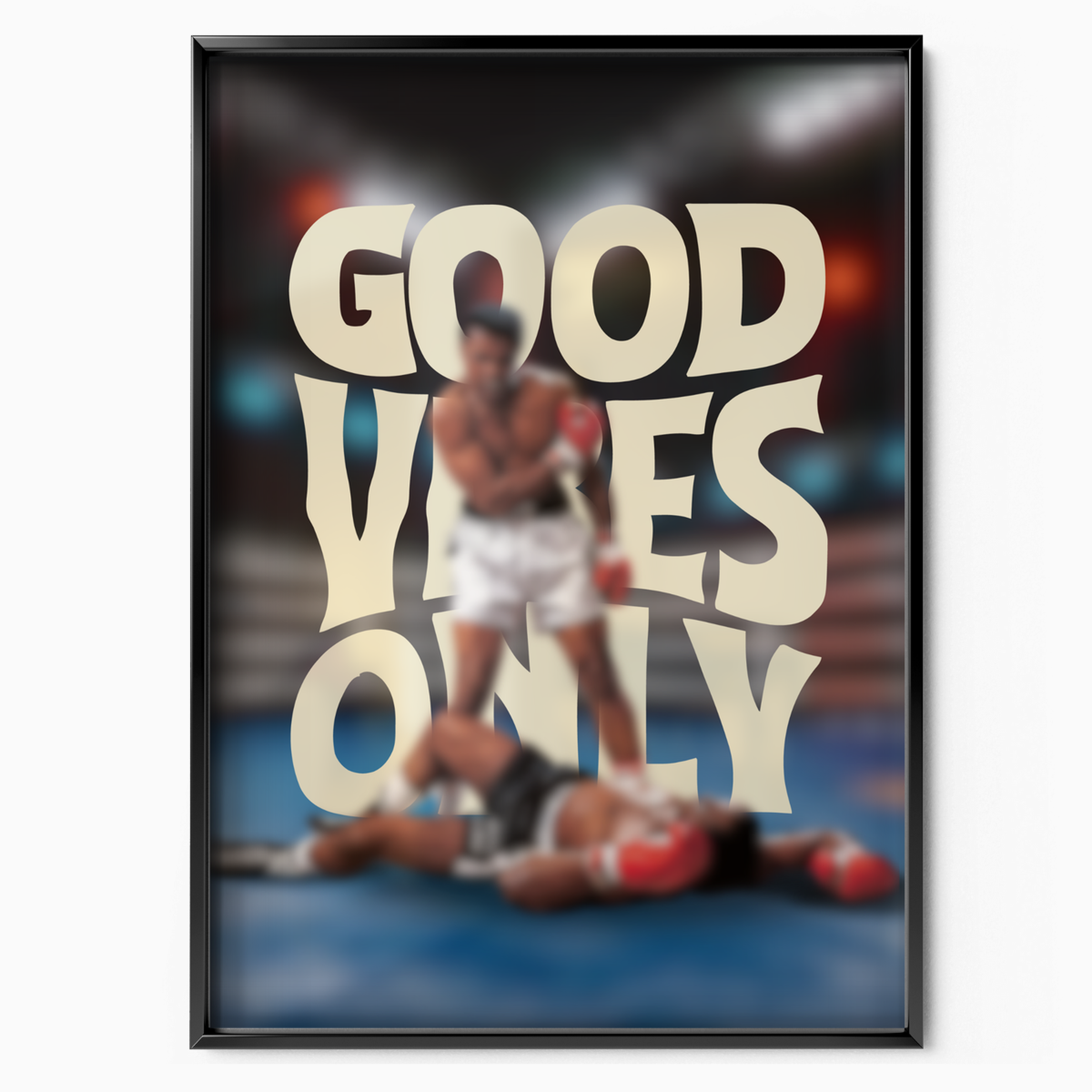 Mohamed Ali Good Vibes Only
