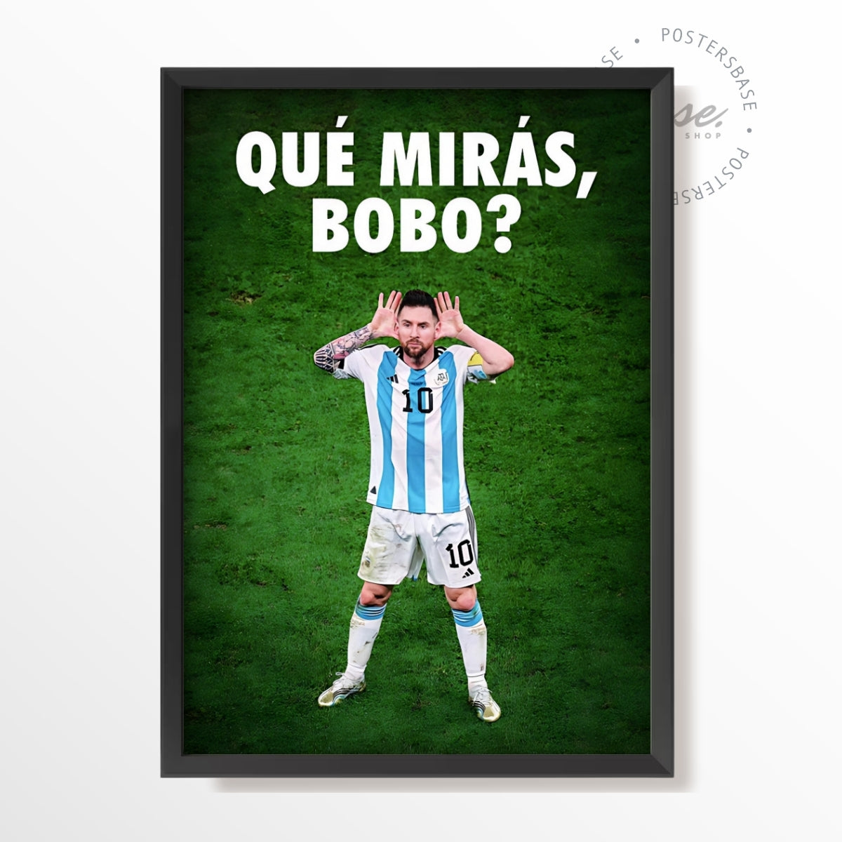 Messi 'Que Miras Bobo?'