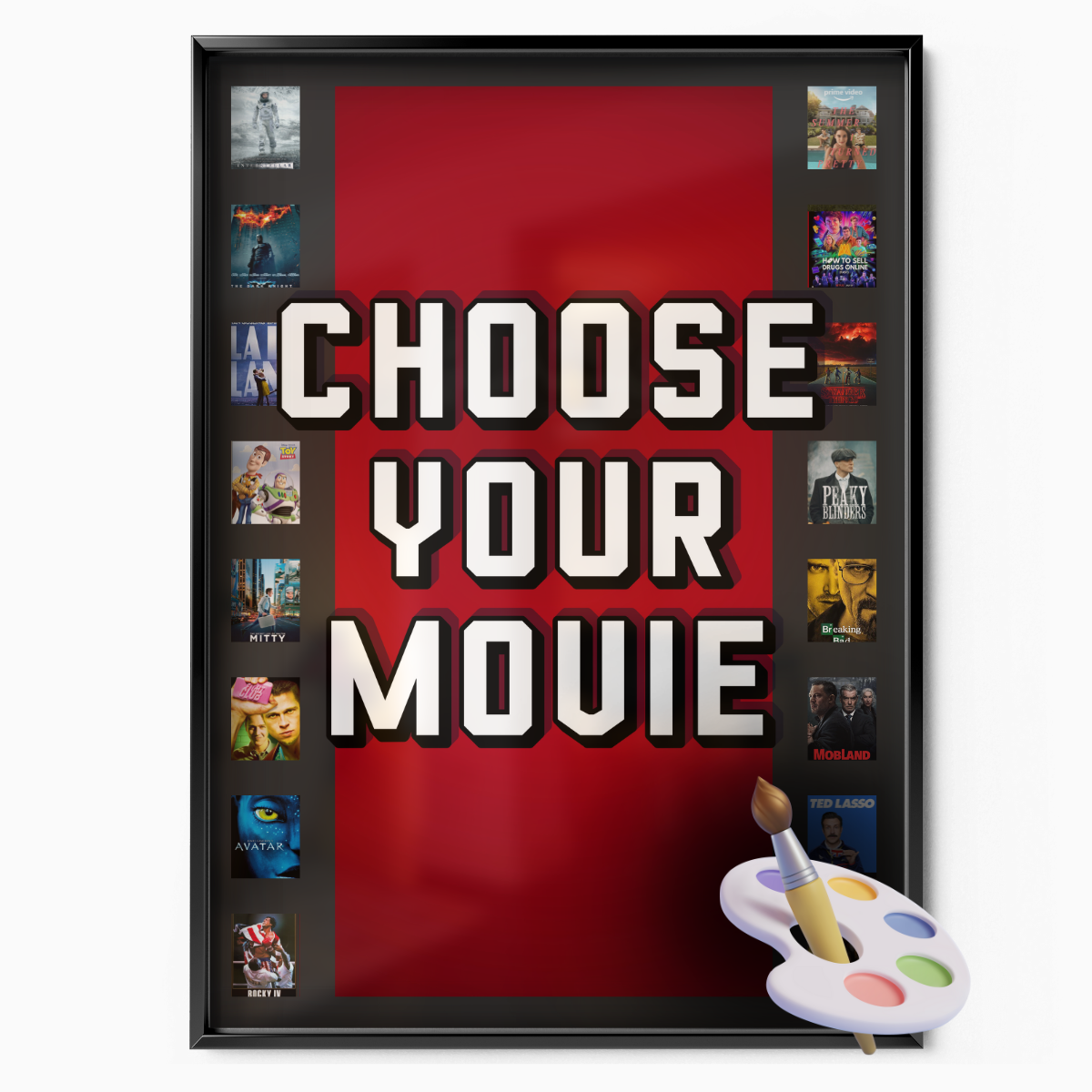 CHOOSE YOUR MOVIE ( 100% Personalised )