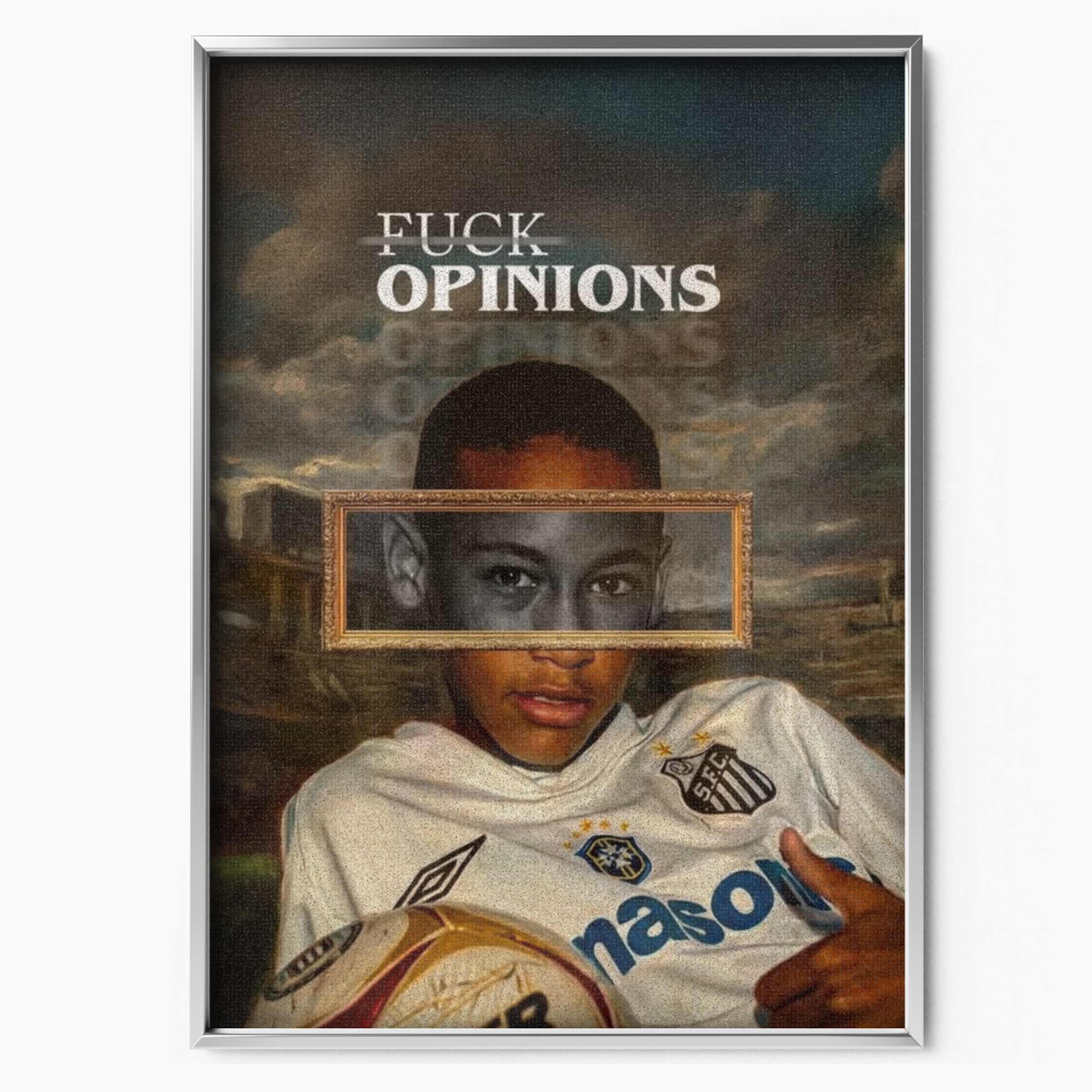Neymar Jr - Strong Opinions Poster