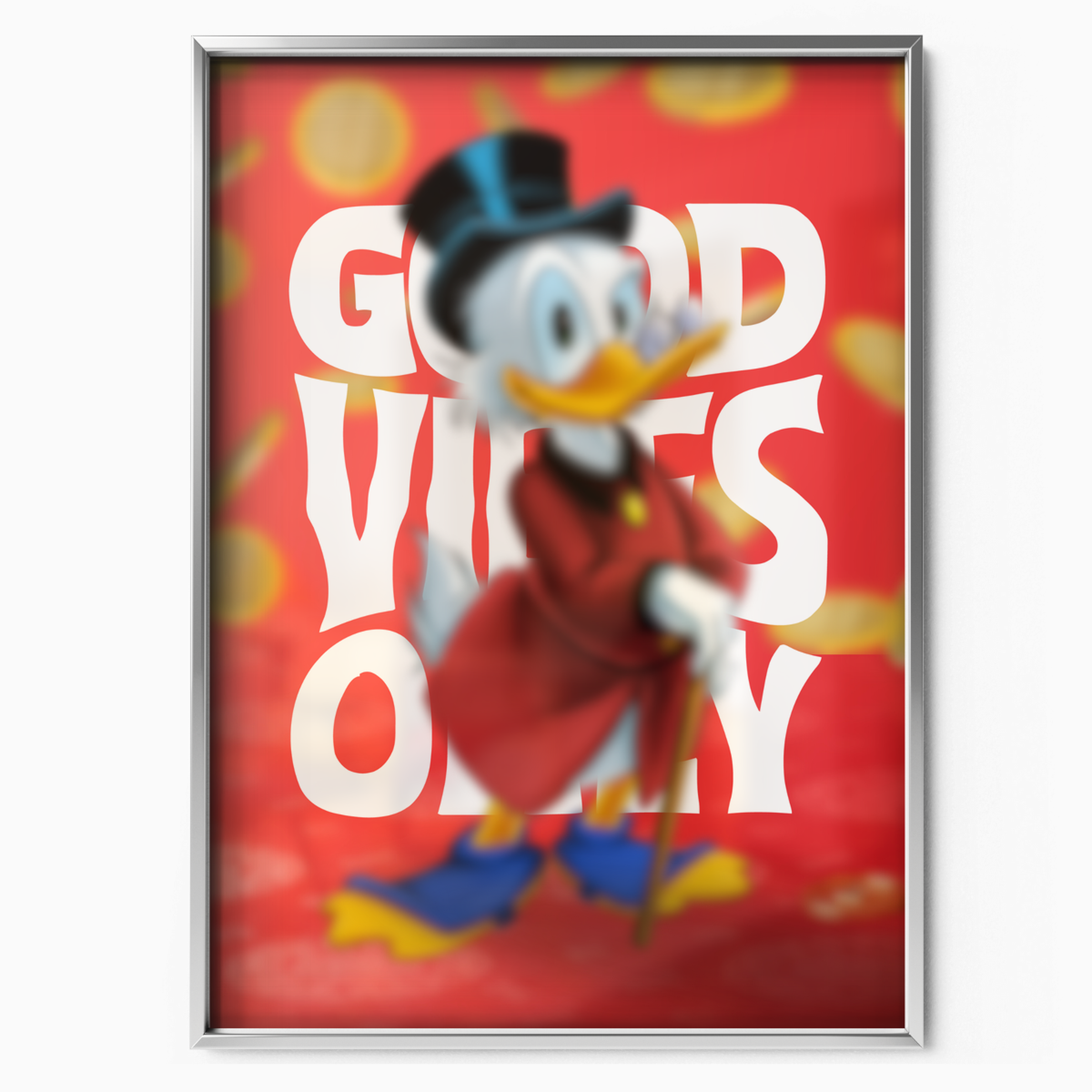 Scrooge McDuck Good Vibes Only