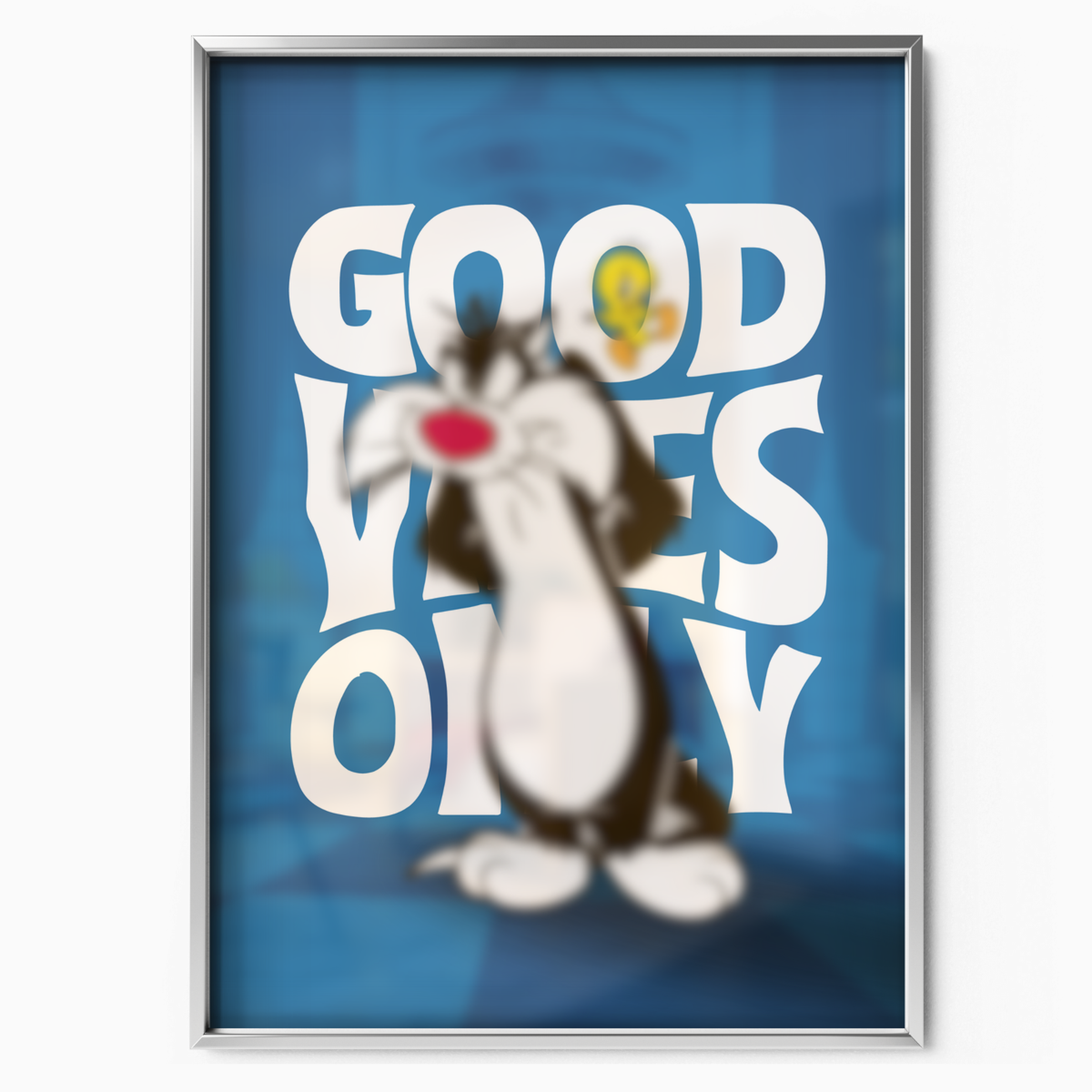 Tweety and Sylvester Good Vibes Only