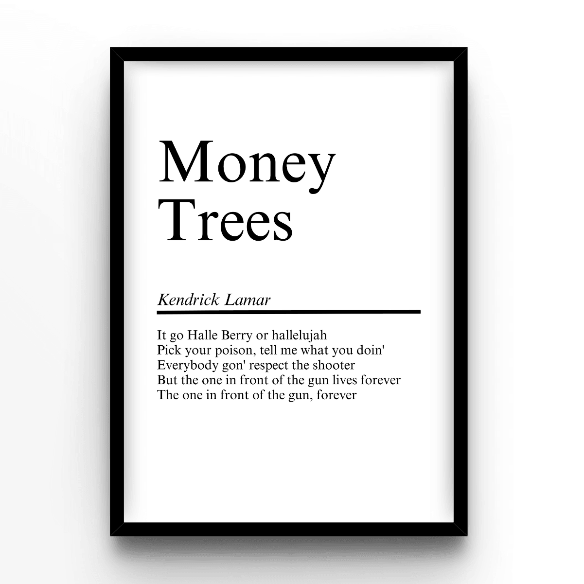 Kendrick Lamar Money Trees - A4, A3, A2 Posters Base - Poster Print Shop / Art Prints / PostersBase