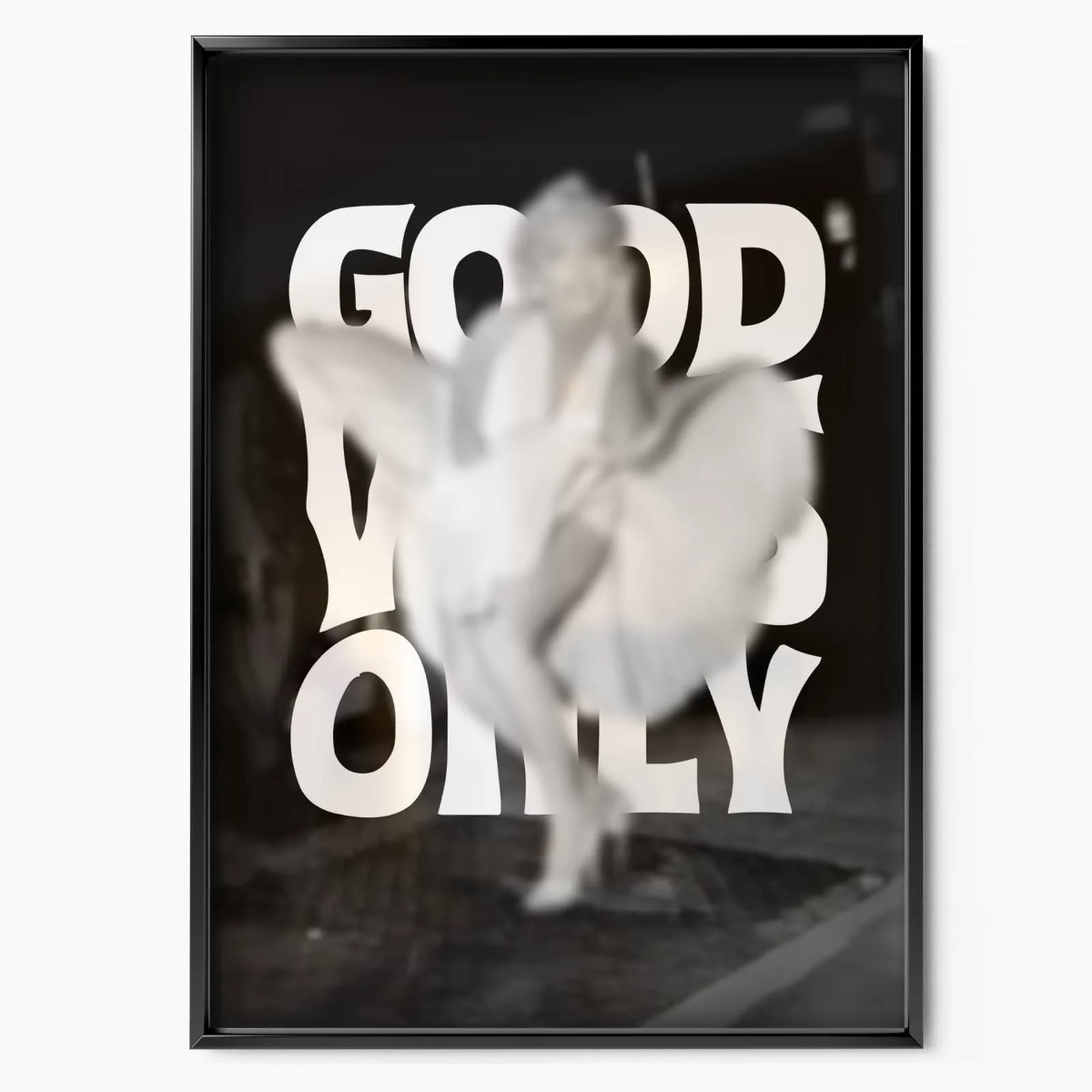 Marilyn Monroe Good Vibes Only