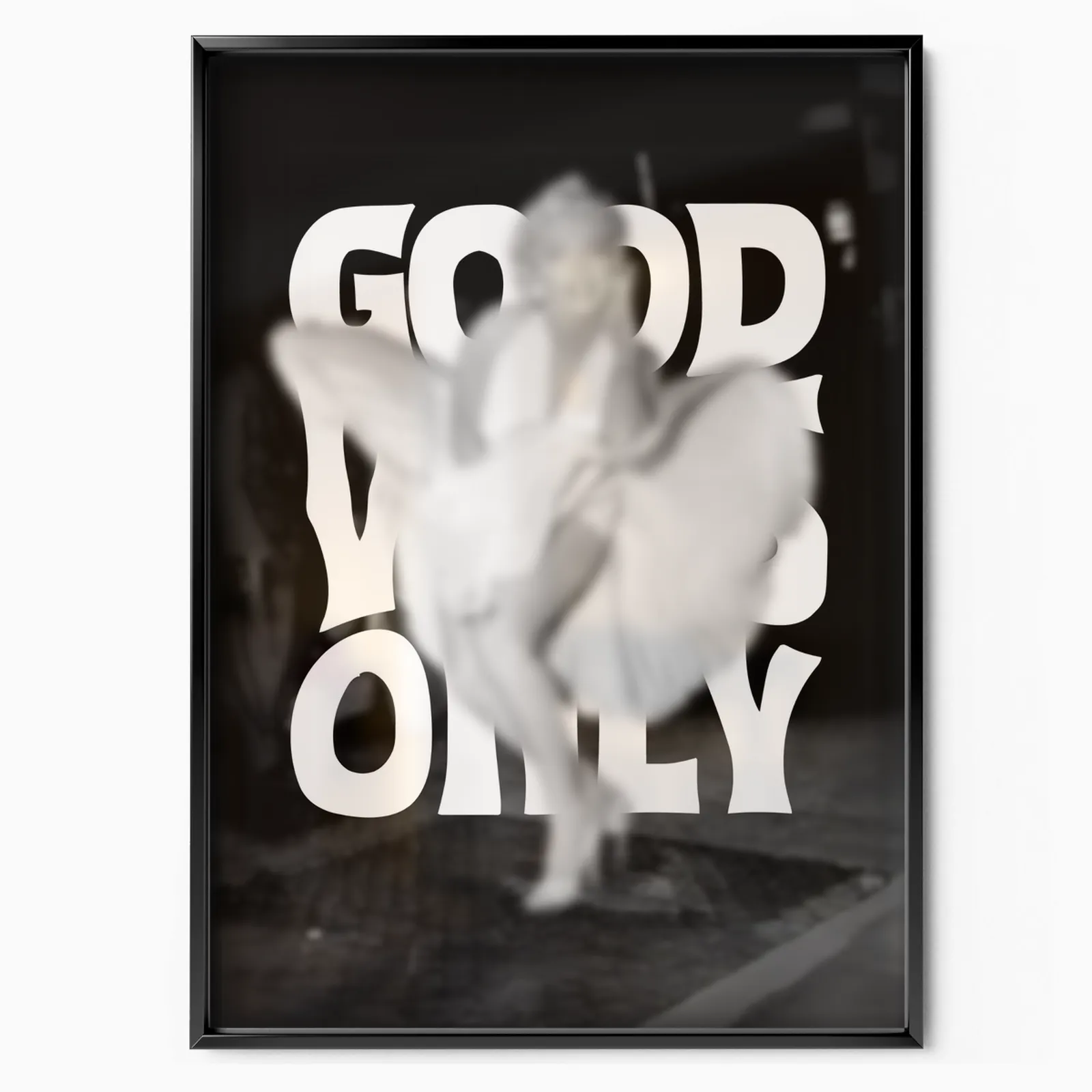 Marilyn Monroe Good Vibes Only