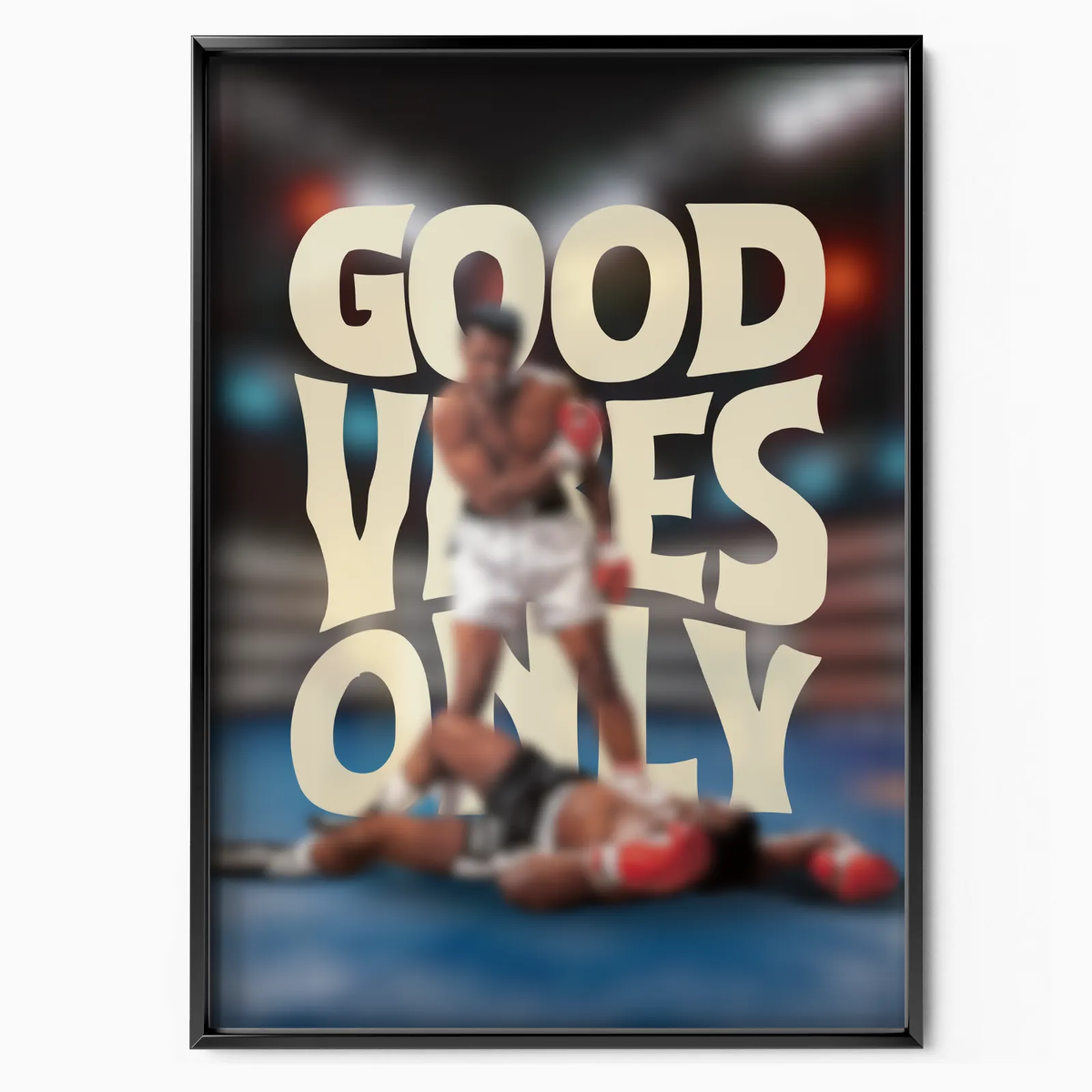 Mohamed Ali Good Vibes Only
