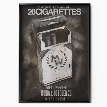 Morgan Wallen 20 Cigarettes Poster