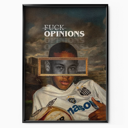 Neymar Jr - Strong Opinions Poster