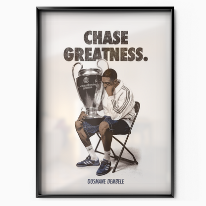 Ousmane Dembele - Chase Greatness Poster