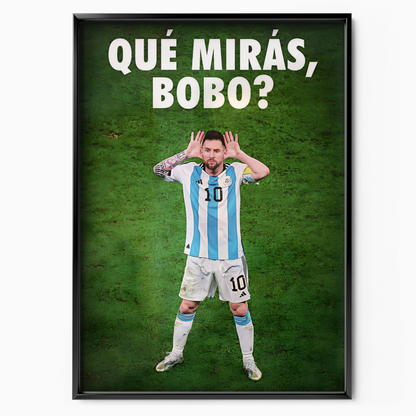 Que Miras Bobo?