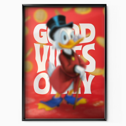 Scrooge McDuck Good Vibes Only