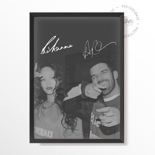 DRAKE X RIHANNA SIGN