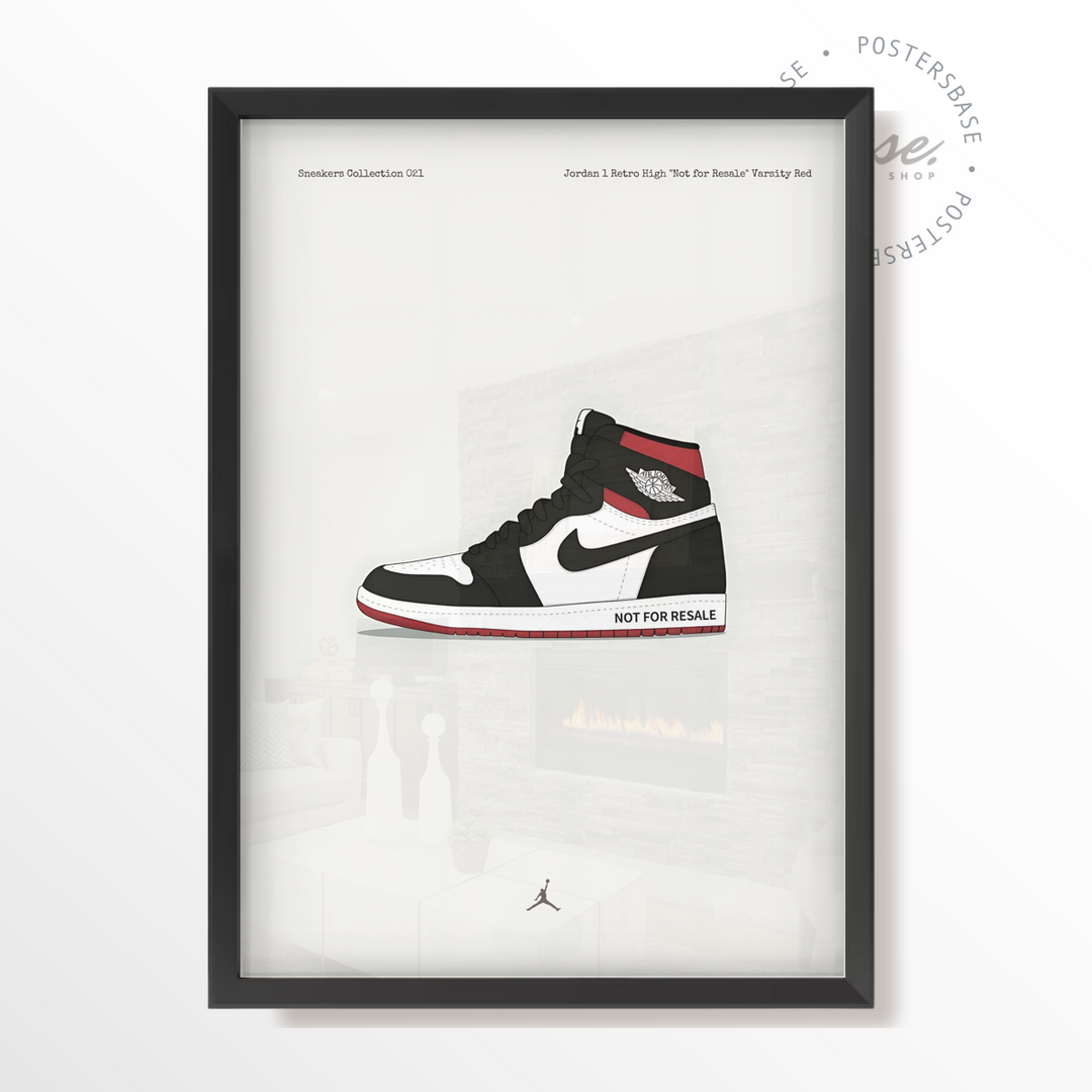Jordan 1 Retro High Not for Resale Varsity Red Poster from 7.95 Free Shipping Posters Base