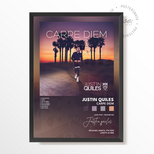 Justin Quiles Carpe Diem