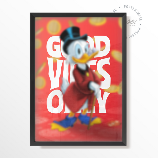 Scrooge McDuck Good Vibes Only