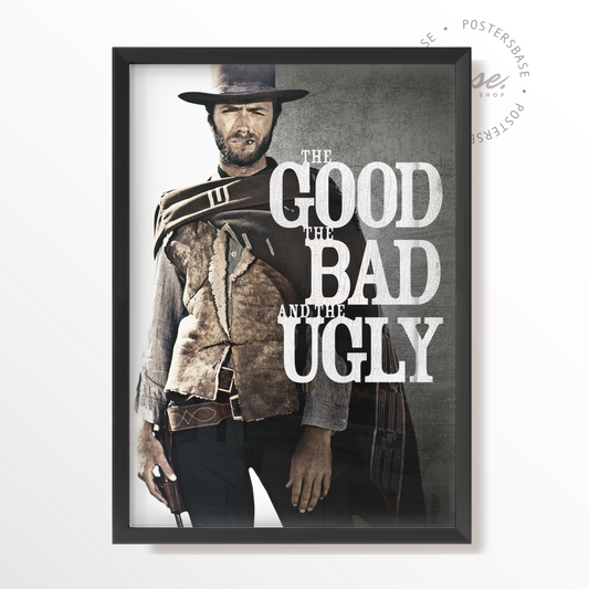 THE GOOD THE BAD AND THE UGLY