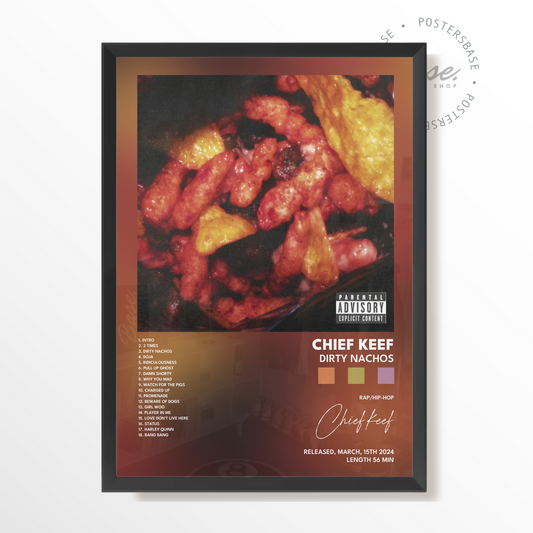 chief keef DIRTY NACHOS poster