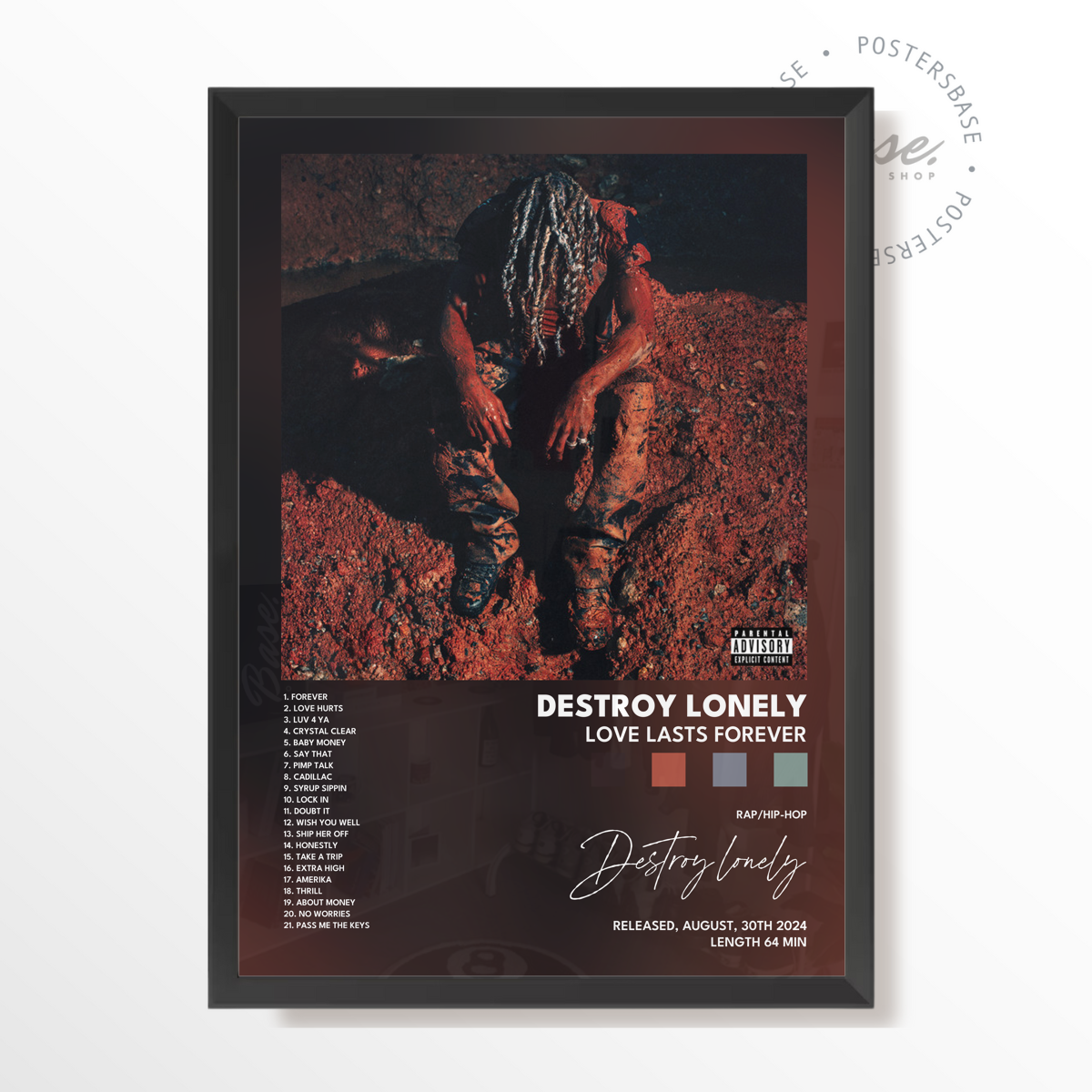 destroy lonely LOVE LASTS FOREVER poster