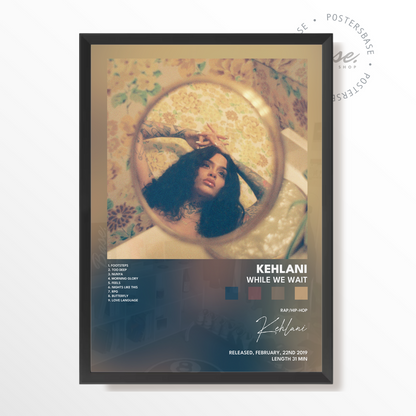 kehlani While We Wait poster