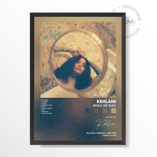 kehlani While We Wait poster