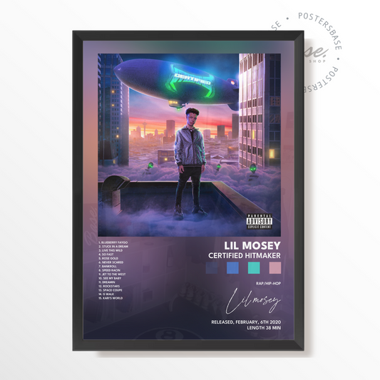 lil mosey Certified Hitmaker poster