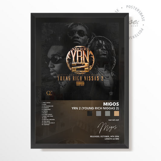 migos YRN 2 Young Rich Niggas 2 poster