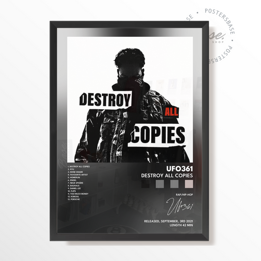 ufo361 DESTROY ALL COPIES poster