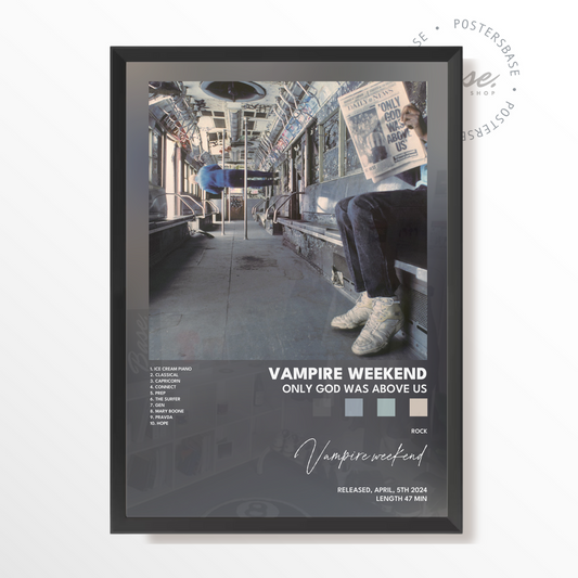 vampire weekend Only God Was Above Us poster