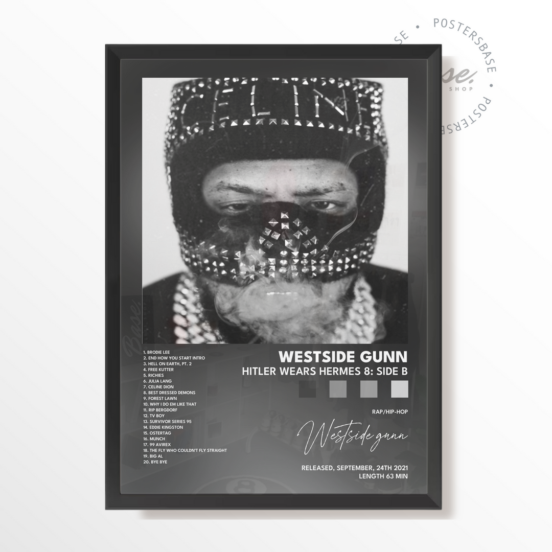 westside gunn Hitler Wears Hermes 8 Side B poster – from 6.95 westside gunn Hitler Wears Hermes 8 Side B poster – from 6.95
