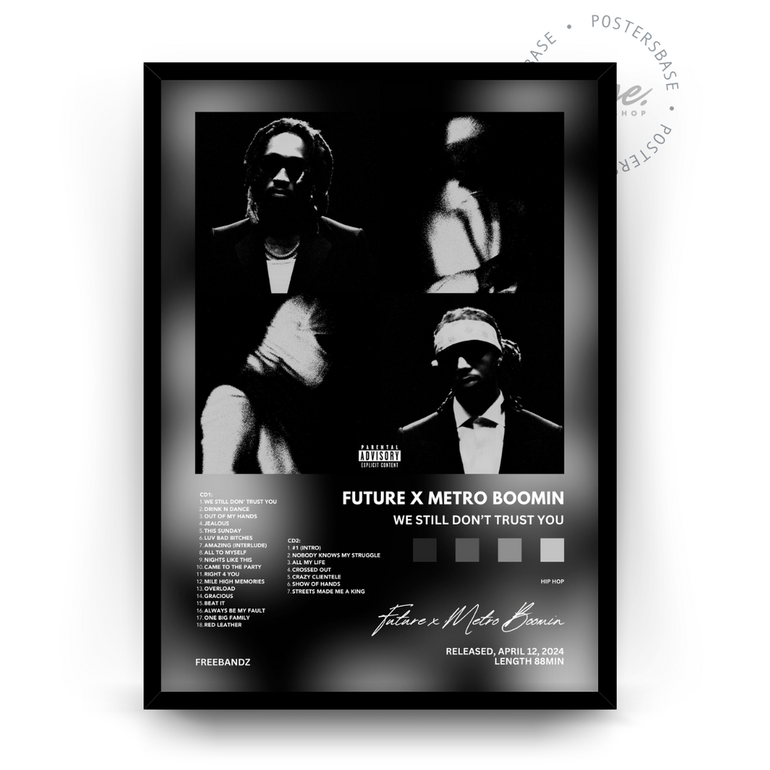 Posters Metro Boomin x Future 'We Still Don't Trust You' - Only
