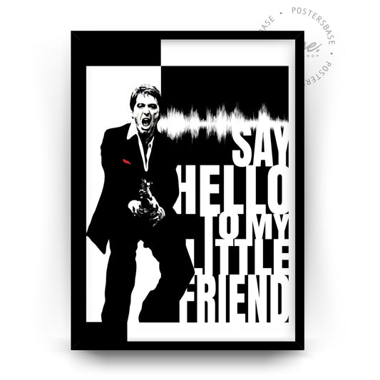 Scarface 'Say Hello to my Little Friend'