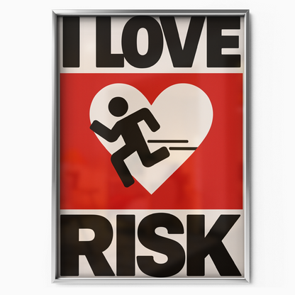 I Love Risk