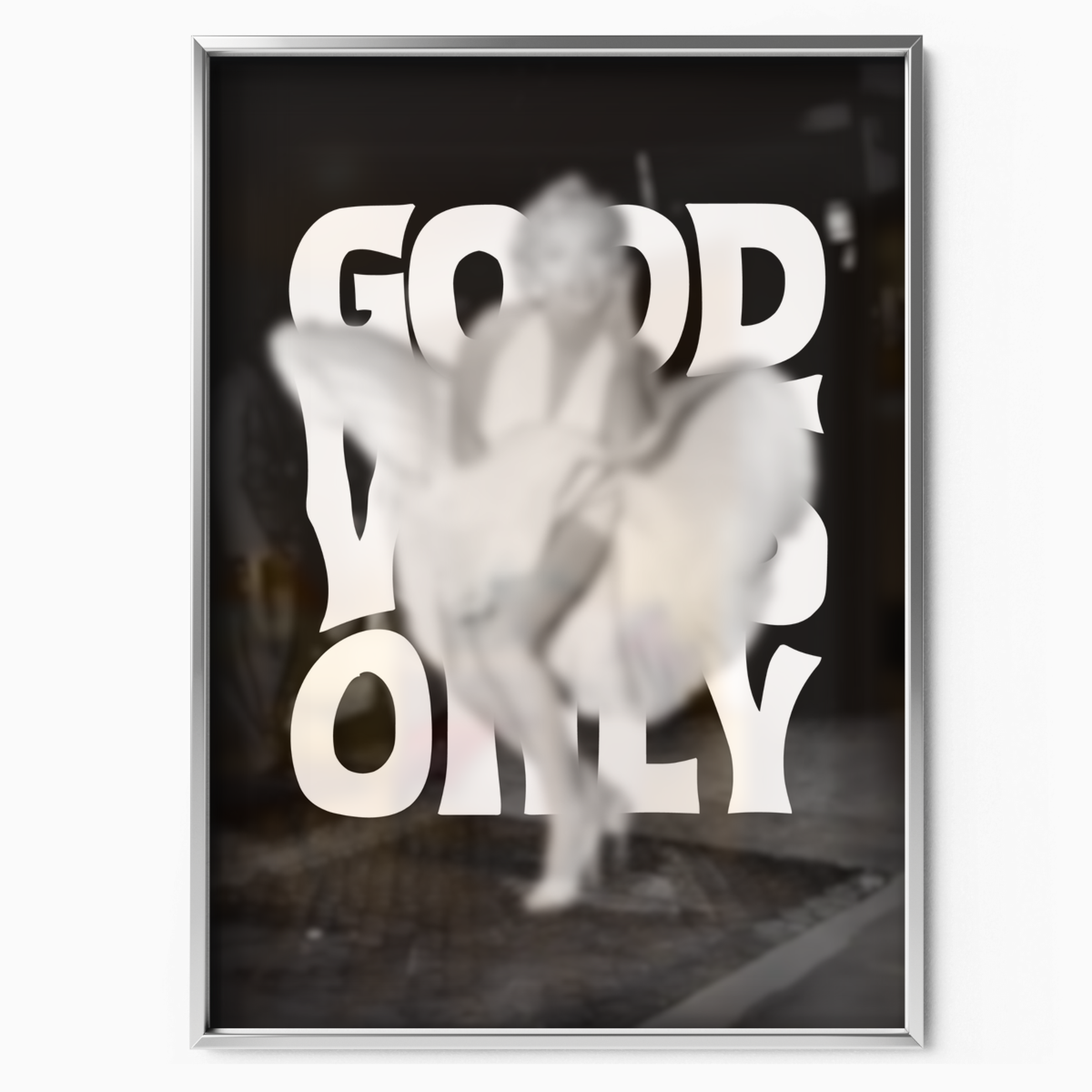 Marilyn Monroe Good Vibes Only