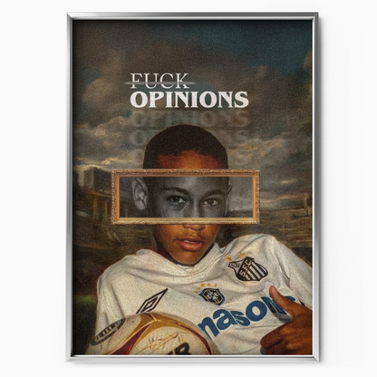 Neymar Jr - Strong Opinions Poster