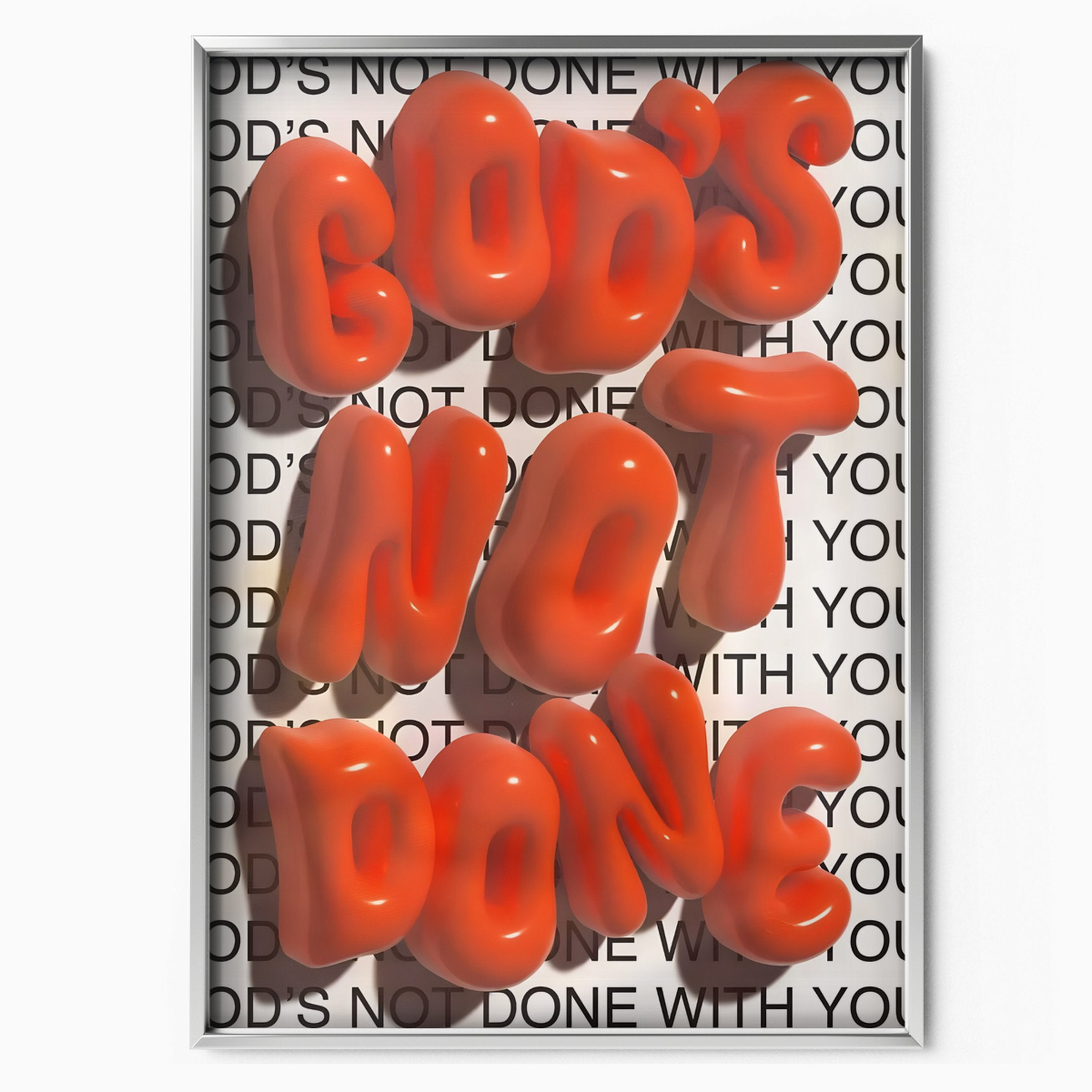 God's Not Done
