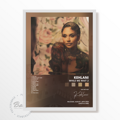kehlani While We Wait 2 poster
