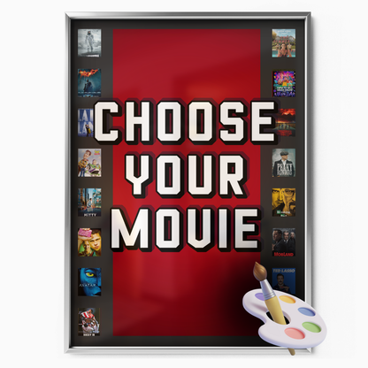 CHOOSE YOUR MOVIE ( 100% Personalised )