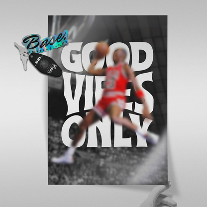 Good Vibes Only