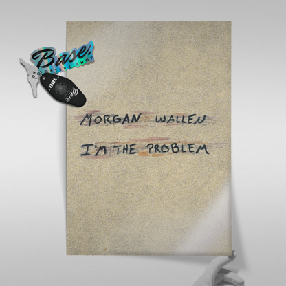 Morgan Wallen I’m The Problem