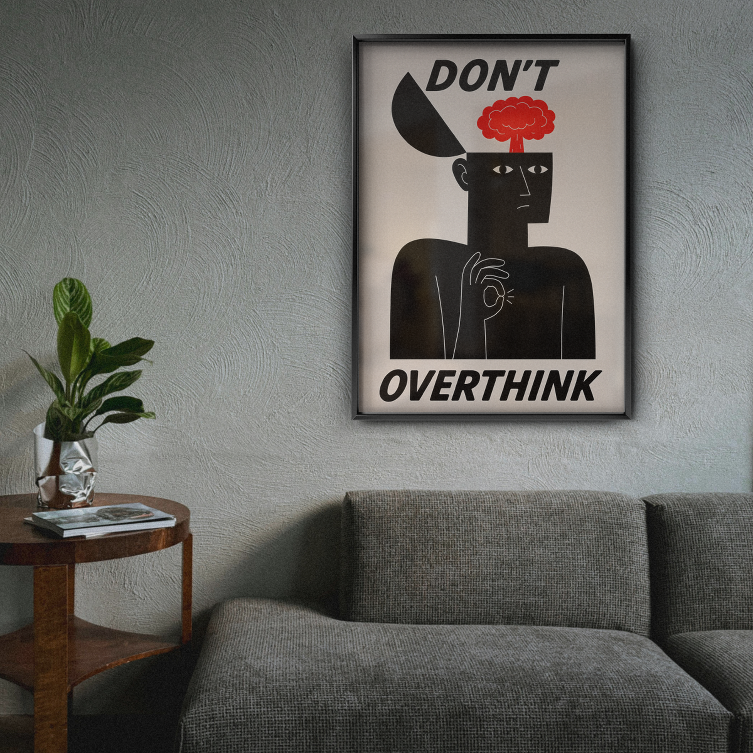 Don't Overthink