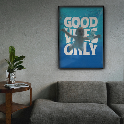Nirvana Good Vibes Only