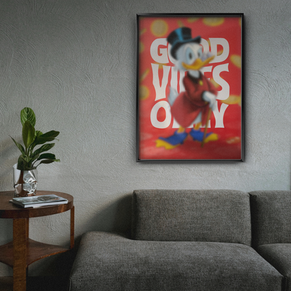 Scrooge McDuck Good Vibes Only