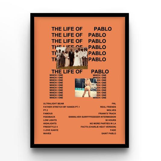 Kanye West The Life of Pablo - A4, A3, A2 Posters Base - Poster Print Shop / Art Prints / PostersBase